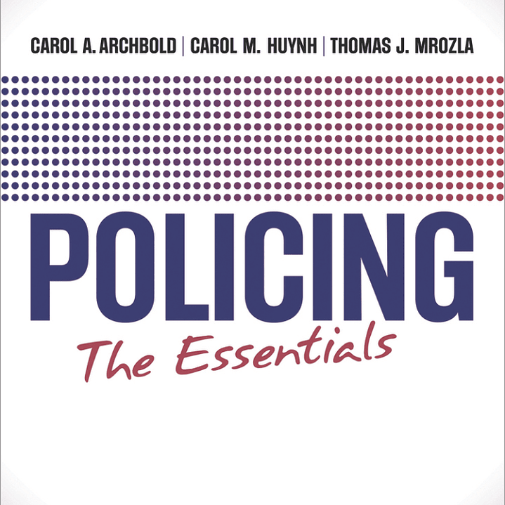 Policing: The Essentials  1