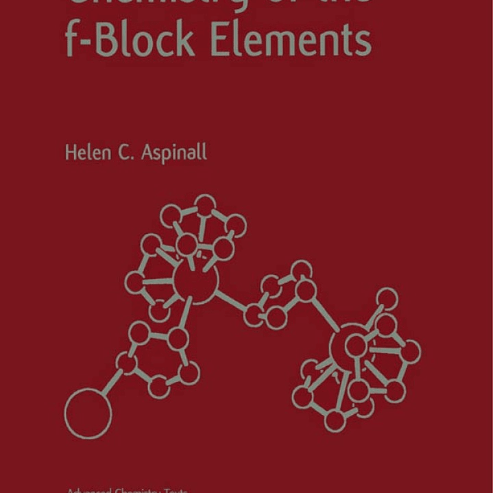 Chemistry of the f-Block Elements 1