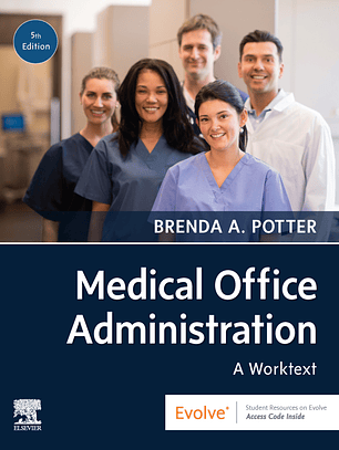 Medical Office Administration: A Worktext 5th Edition 
