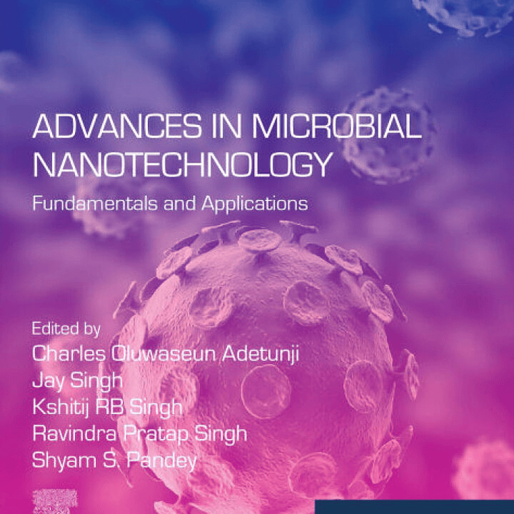 Advances in Microbial Nanotechnology: Fundamentals and Applications 1