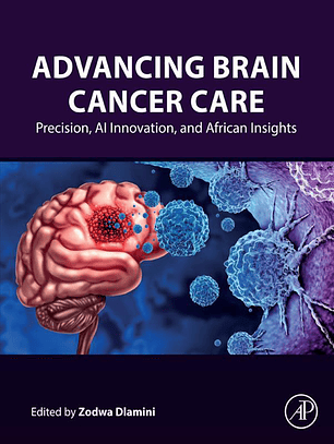 Advancing Brain Cancer Care: Precision, AI Innovation, and African Insights 