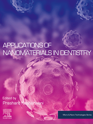 Applications of Nanomaterials in Dentistry 