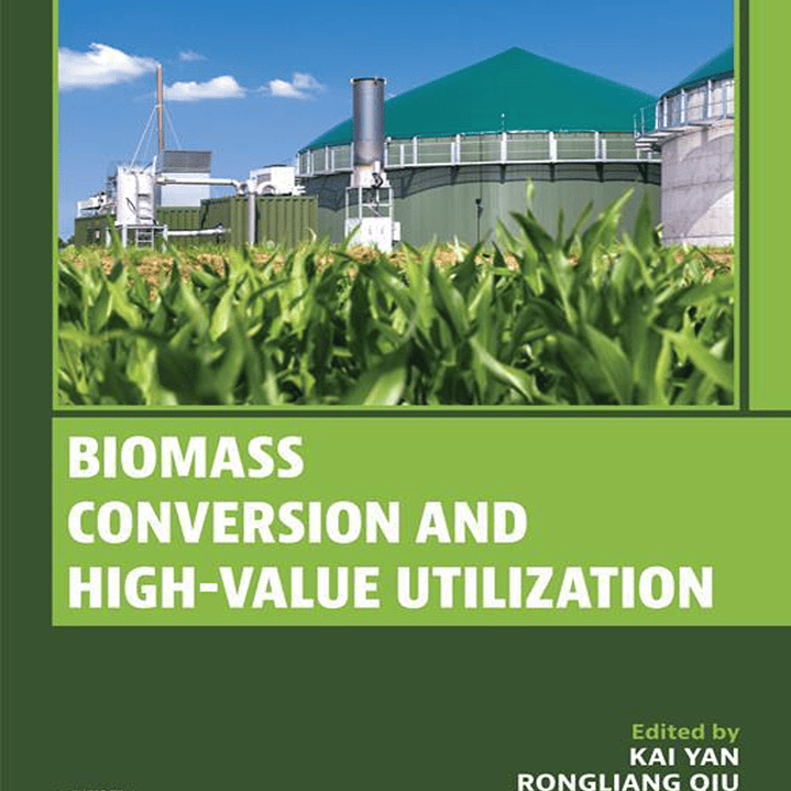 Biomass Conversion and High-Value Utilization 1