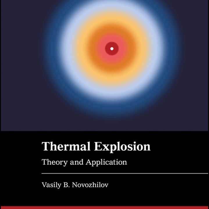 Thermal Explosion: Theory and Application 1