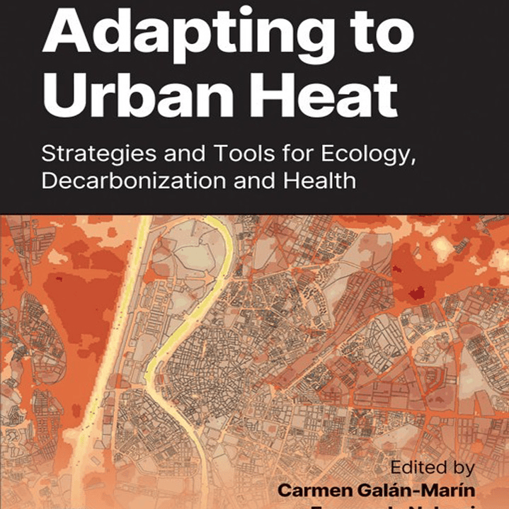 Adapting to Urban Heat: Strategies and Tools for Ecology, Decarbonization and Health 1
