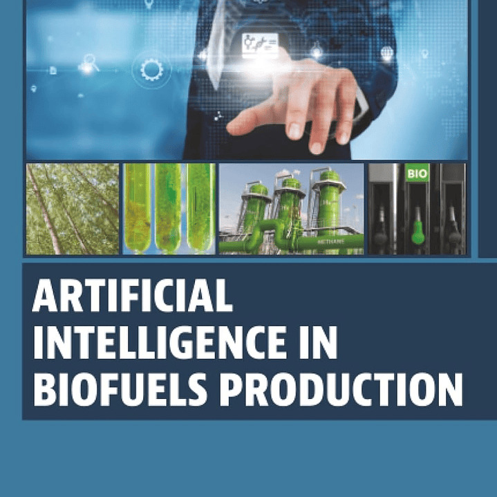 Artificial Intelligence in Biofuels Production  1