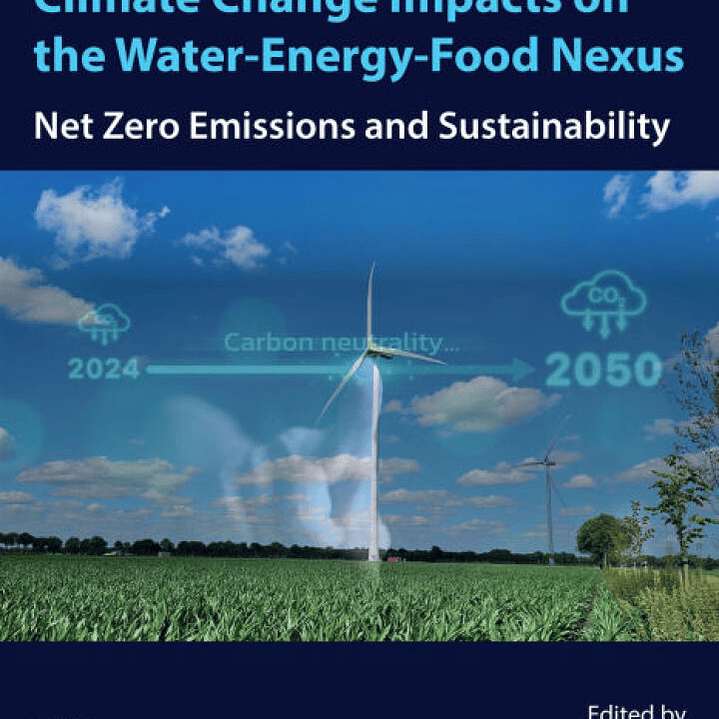 Climate Change Impacts on the Water-Energy-Food Nexus: Net Zero Emissions and Sustainability 1
