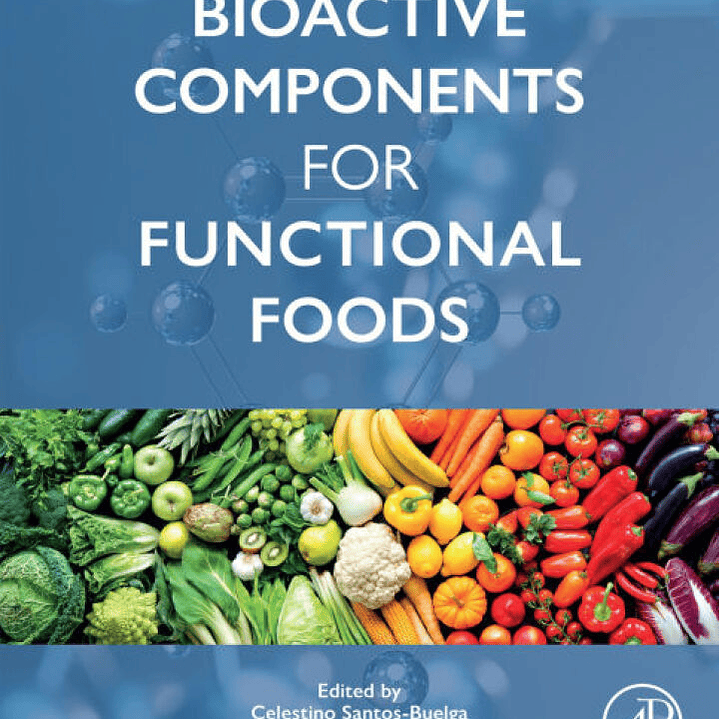 Bioactive Components for Functional Foods 1