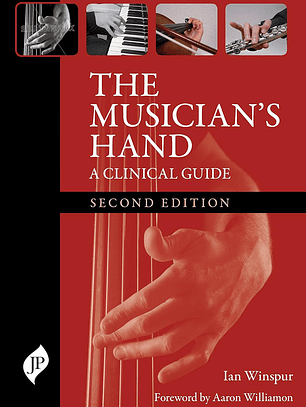 The Musician's Hand: A Clinical Guide 2nd Edition