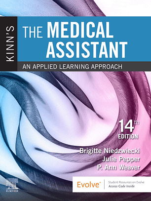 Kinn's The Medical Assistant: An Applied Learning Approach 14th Edition