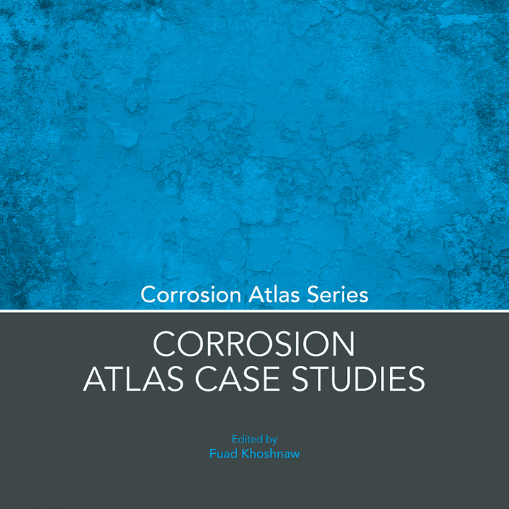 Corrosion Atlas Case Studies: 2025 Edition 1