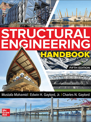 Structural Engineering Handbook, Fifth Edition 5th Edition