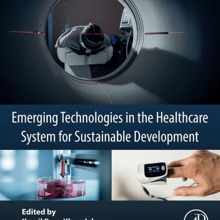Emerging Technologies in the Healthcare System for Sustainable Development 1