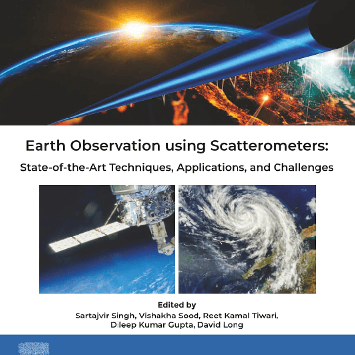 Earth Observation using Scatterometers: State-of-the-Art Techniques, Applications, and Challenges 1