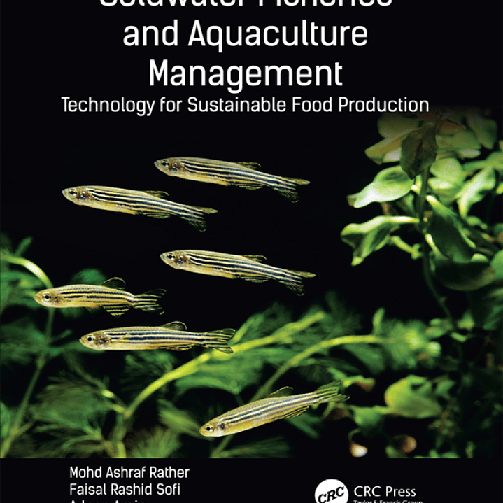 Coldwater Fisheries and Aquaculture Management: Technology for Sustainable Food Production  1