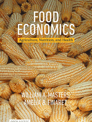 Food Economics: Agriculture, Nutrition, and Health