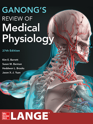 Ganong's Review of Medical Physiology 27th Edition