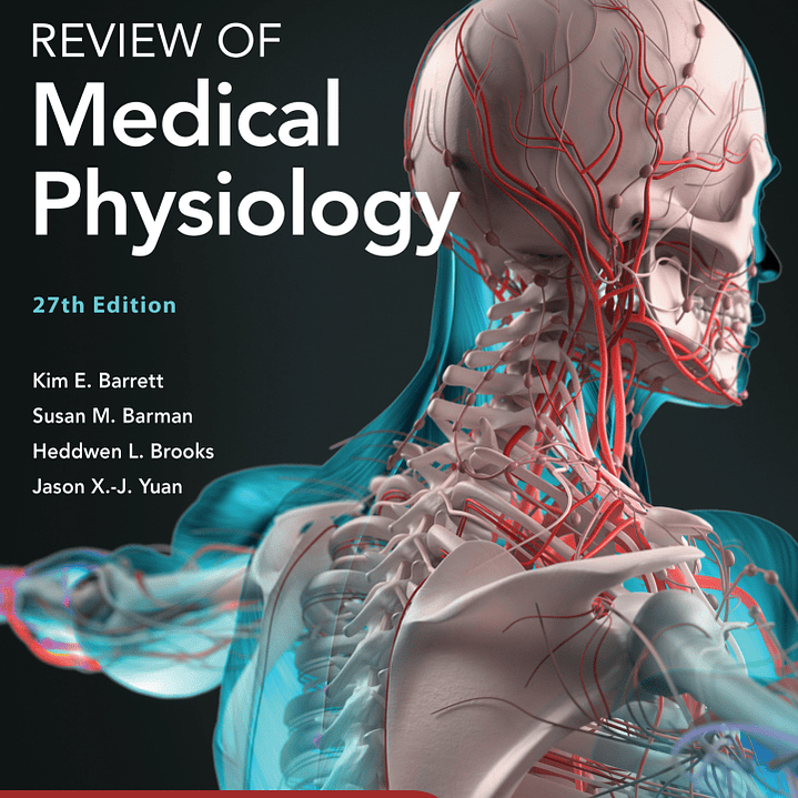 Ganong's Review of Medical Physiology 27th Edition 1
