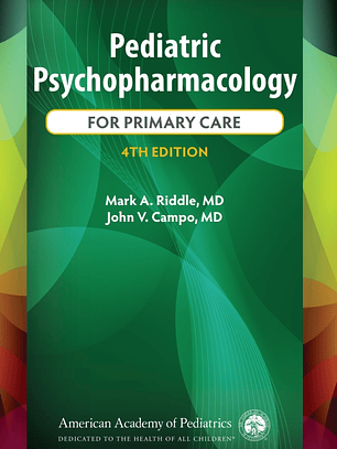 Pediatric Psychopharmacology for Primary Care 4th Edition