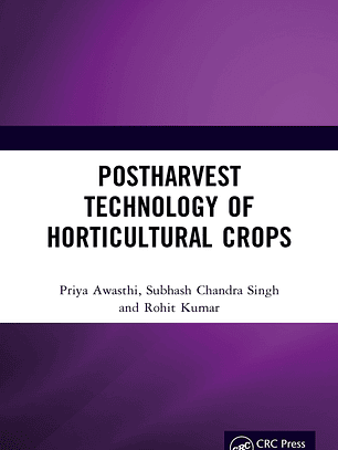  Postharvest Technology of Horticultural Crops