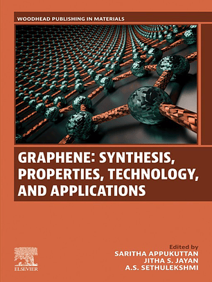 Graphene: Synthesis, Properties, Technology and Applications 