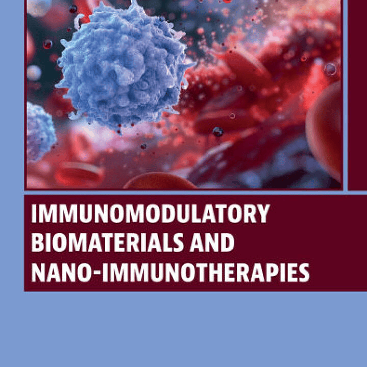 Immunomodulatory Biomaterials and Nano-immunotherapies 1