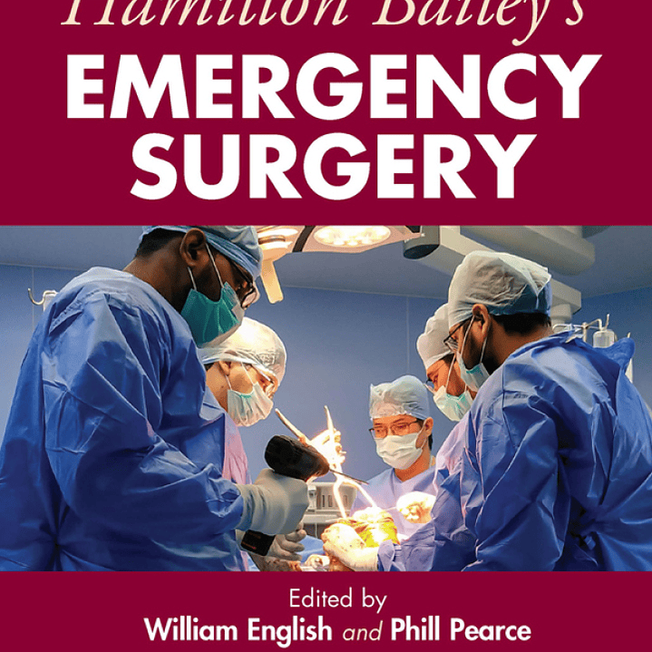 Hamilton Bailey's Emergency Surgery 14th Edition 1