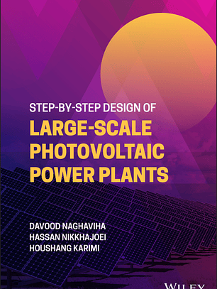 Step-by-Step Design of Large-Scale Photovoltaic Power Plants