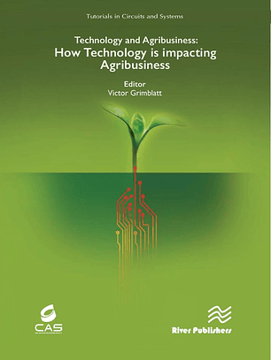 Technology and Agribusiness: How Technology is Impacting Agribusiness