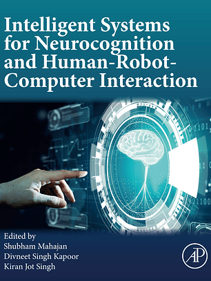 Intelligent Systems for Neurocognition and Human-Robot-Computer Interaction