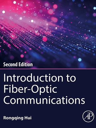 Introduction to Fiber-Optic Communications 2nd Edition