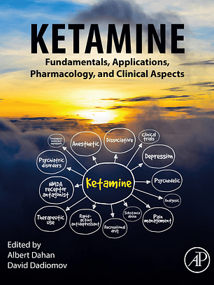 Ketamine: Fundamentals, Applications, Pharmacology, and Clinical Aspects