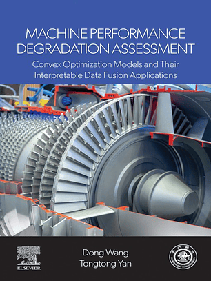 Machine Performance Degradation Assessment: Convex Optimization Models and Their Interpretable Data Fusion Applications