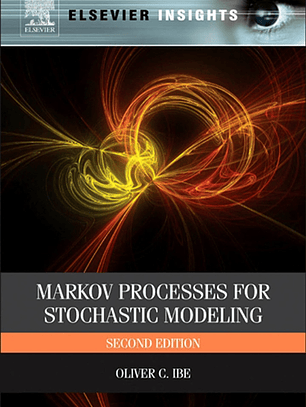 Markov Processes for Stochastic Modeling 2nd Edition