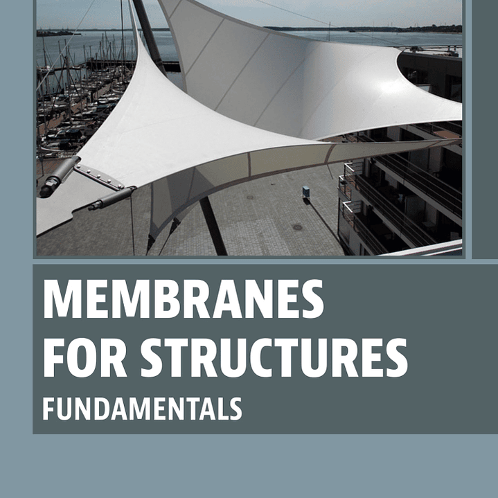 Membranes for Structures: Fundamentals 1