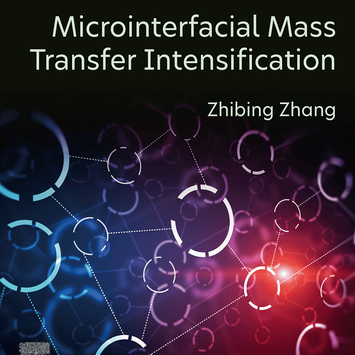 Microinterfacial Mass Transfer Intensification 1