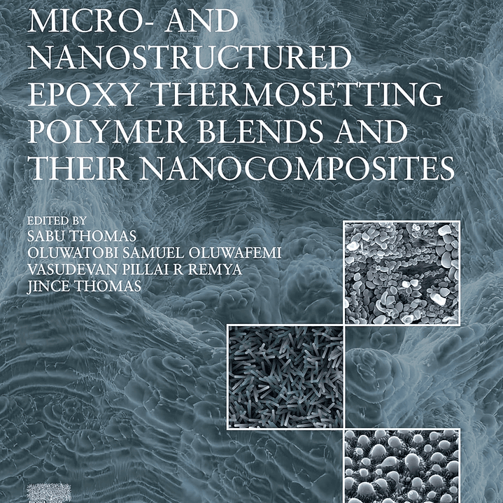 Micro- and Nanostructured Epoxy Thermosetting Polymer Blends and their Nanocomposites 1