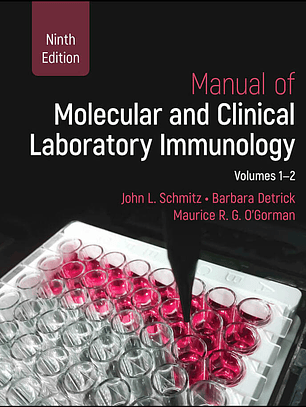 Manual of Molecular and Clinical Laboratory Immunology: 2 Volume Set 9th Edition