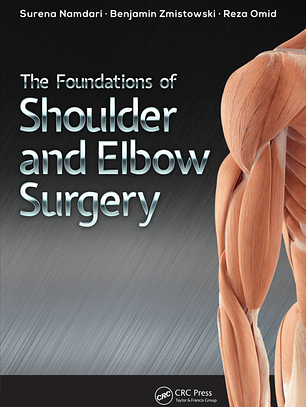 The Foundations of Shoulder and Elbow Surgery
