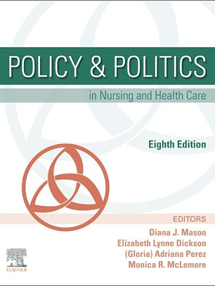 Policy & Politics in Nursing and Health Care 8th Edition