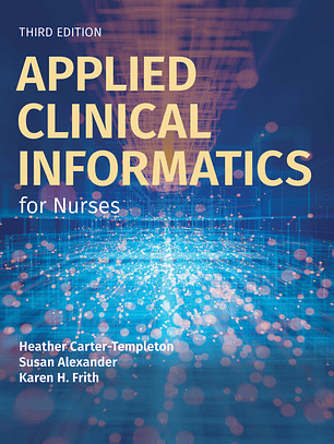 Applied Clinical Informatics for Nurses 3rd Edition