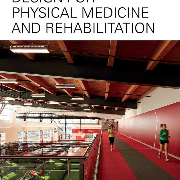 Design for Physical Medicine and Rehabilitation 1