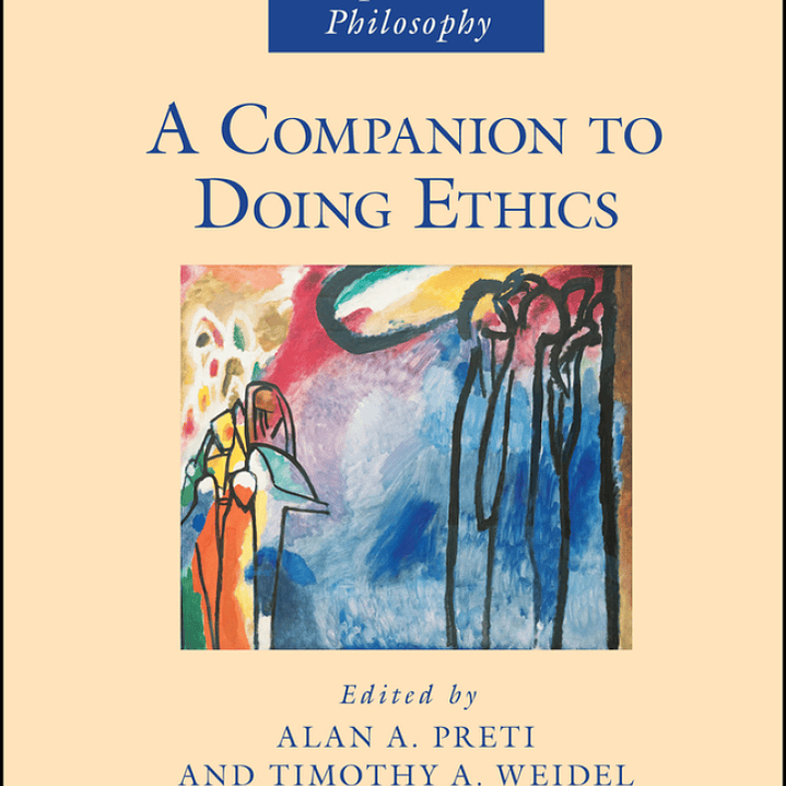 A Companion to Doing Ethics 1