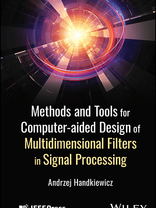 Methods and Tools for Computer-aided Design of Multidimensional Filters in Signal Processing