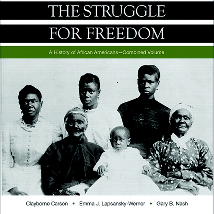 Struggle for Freedom, The: A History of African Americans, Combined Volume 3rd Edition 1