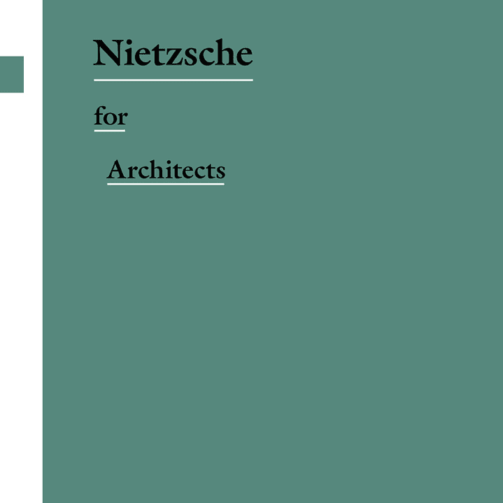 Nietzsche for Architects 1