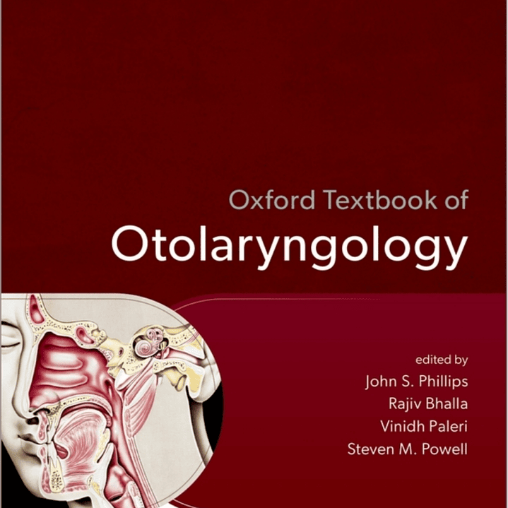 Oxford Textbook of Otolaryngology 1