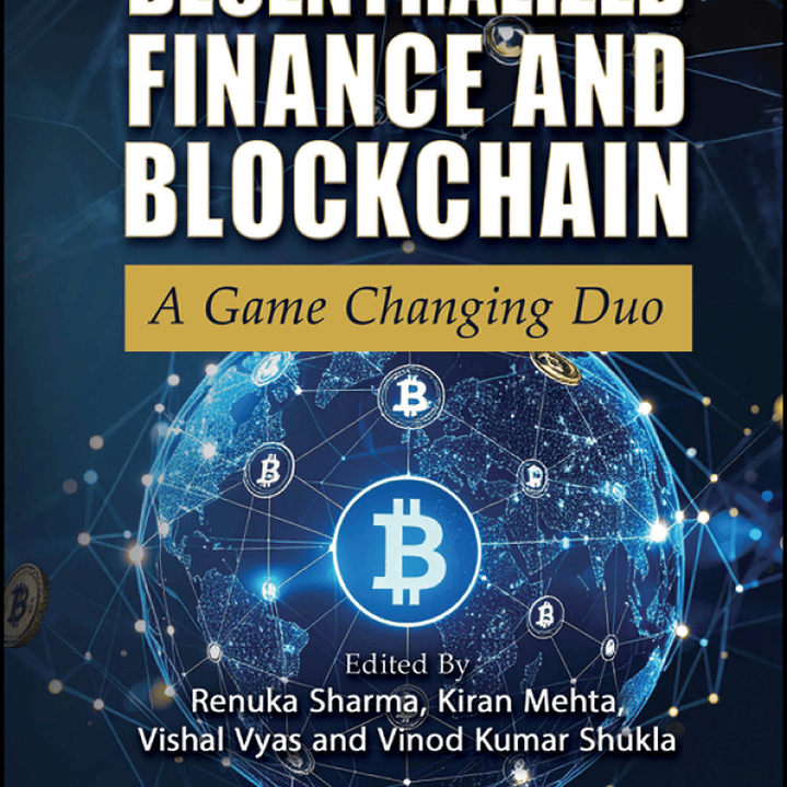 Decentralized Finance and Blockchain: A Game Changing Duo 1