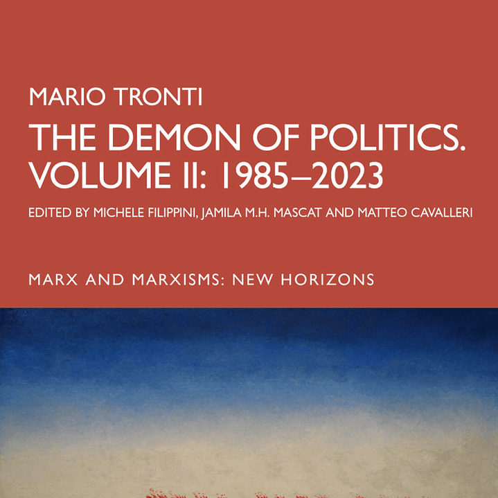 The Demon of Politics. Volume II: 1985–2023  1
