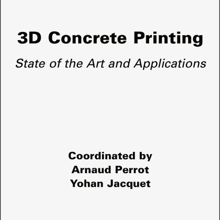 3D Concrete Printing: State of the Art and Applications 1
